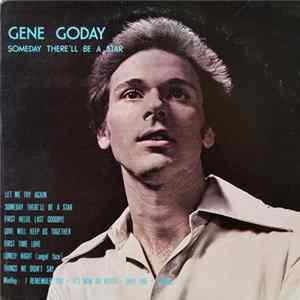 Gene Goday - Someday There'll Be A Star Album