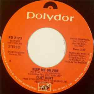 Clay Hunt - Keep Me On Fire Album