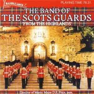 The Regimental Band Of The Scots Guards - From The Highlands Album