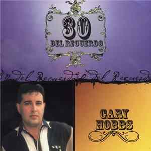 Gary Hobbs - 30 Del Recuerdo Album