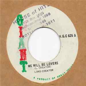 Lord Creator / Creator & Norma - We Will Be Lovers / Come On Baby Album