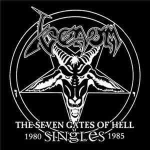 Venom - The Seven Gates Of Hell: The Singles Album