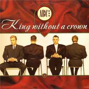 ABC - King Without A Crown Album