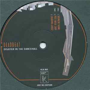 Deadbeat - Disaster In The Dancehall Album