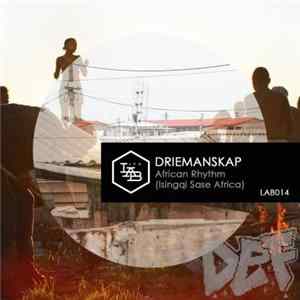 Driemanskap - African Rythm (Isingqi Sase Africa) Album