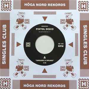 Pistol Disco - Organs & Drums/Beat Of The Tune Album