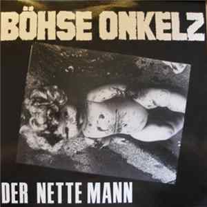 Böhse Onkelz - Der Nette Mann Album