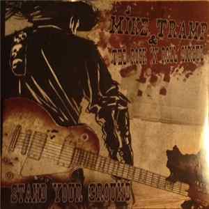 Mike Tramp & The Rock 'N' Roll Circuz - Stand Your Ground Album