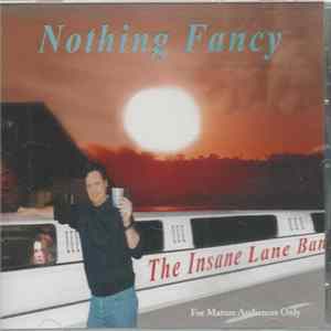 The Insane Lane Band - Nothing Fancy Album