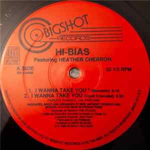 Hi-Bias Featuring Heather Cherron - I Wanna Take You Album