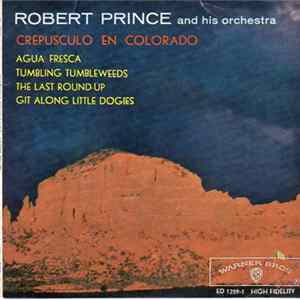 Robert Prince And His Orchestra - Crepúsculo En Colorado (A Western Sunset) Album