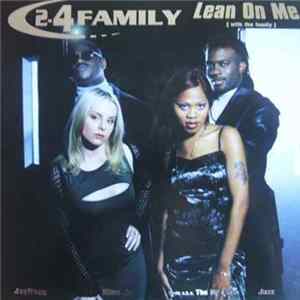 2-4 Family - Lean On Me (With The Family) Album