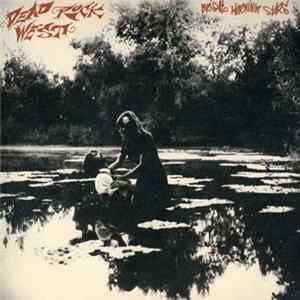 Dead Rock West - Bright Morning Stars Album