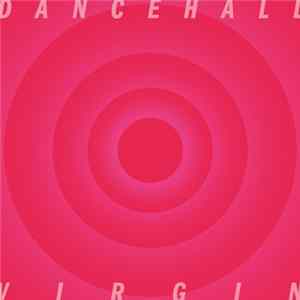 Dancehall - Virgin Album