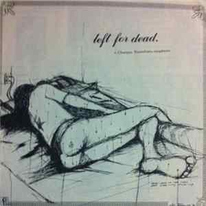 Various - Left For Dead: A Chumpire Pennsylvania Compilation Album