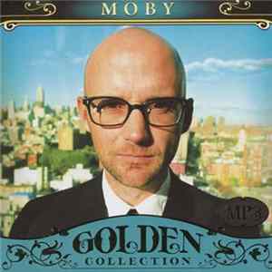 Moby - Golden Collection Album