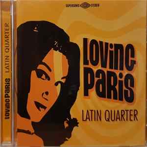 Loving Paris - Latin Quarter Album