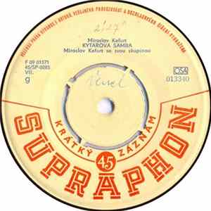 Miroslav Kefurt Se Svou Skupinou - Kytarová Samba / Podzimní Lipsi Album