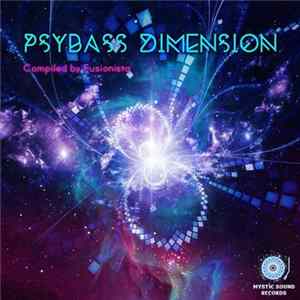 Fusionista - Psybass Dimension Album