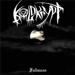 Koldkrypt - Fullmoon Album