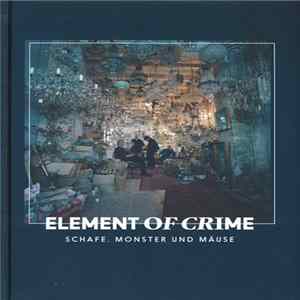 Element Of Crime - Schafe, Monster Und Mäuse Album