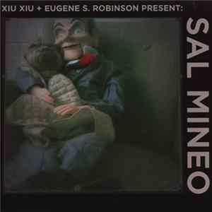 Xiu Xiu + Eugene S. Robinson - Sal Mineo Album