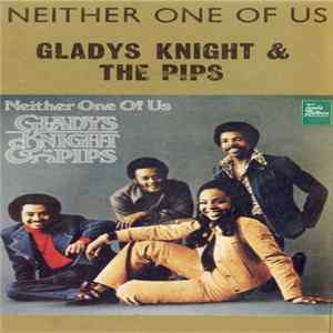 Gladys Knight And The Pips - Neither One Of Us Album