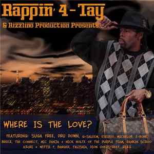 Rappin' 4-Tay - Where Is The Love? Album