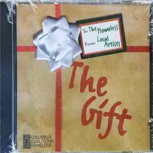 Various - The Gift...To The Homeless, From Local Artists Album
