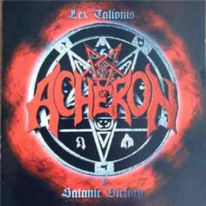 Acheron - Lex Talionis / Satanic Victory Album