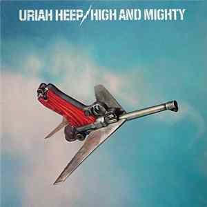 Uriah Heep - High And Mighty Album