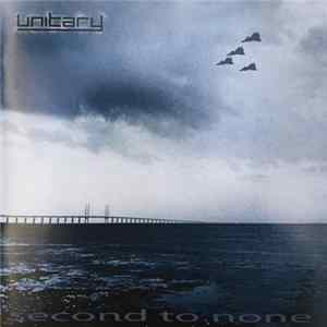 Unitary - Second To None Album