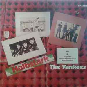 The Yankees - Halbstark Album