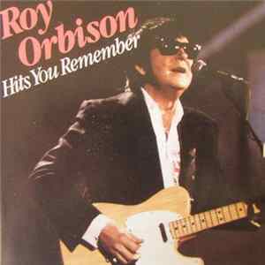Roy Orbison - Hits You Remember Album