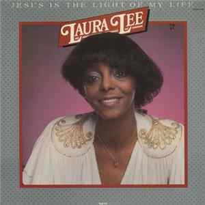 Laura Lee - Jesus Is The Light Of My Life Album