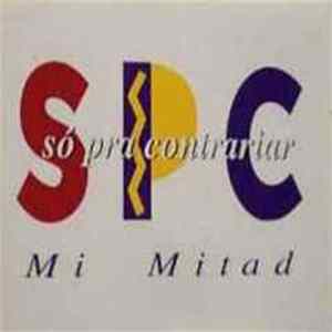 Só Pra Contrariar - Mi Mitad Album