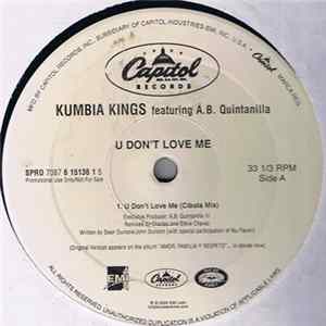 Kumbia Kings Featuring A.B. Quintanilla - U Don't Love Me Album