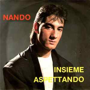 Nando - Insieme / Aspettando Album
