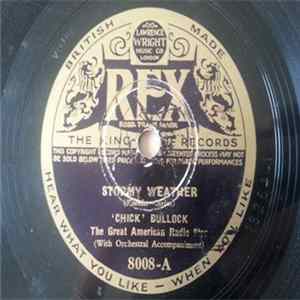 'Chick' Bullock - Stormy Weather / In A Little Second Hand Store Album