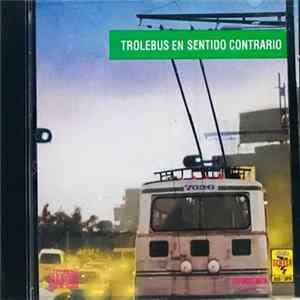 Trolebus - En Sentido Contrario Album