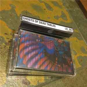 Ghosts Of Dead Tables - LB_057 Album