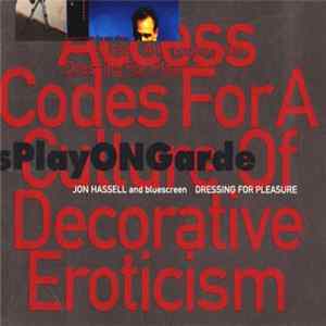 Jon Hassell & Bluescreen - Access Codes For A Culture Of Decorative Eroticism Album