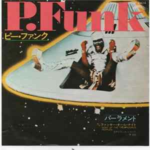 パーラメント - P.Funk = ピー・ファンク Album