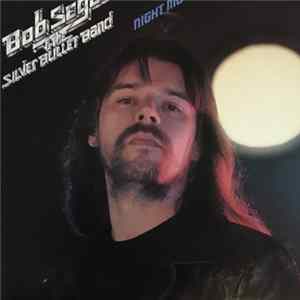 Bob Seger & The Silver Bullet Band - Night Moves Album