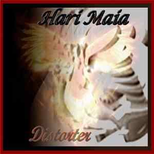 Hari Maia - Distorter Album