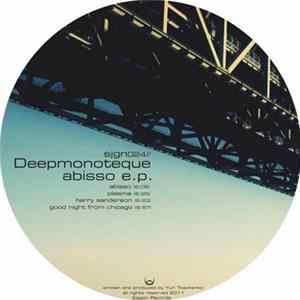 Deepmonoteque - Abisso E.P. Album