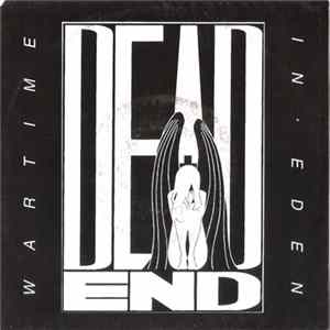 Dead End - Wartime In Eden Album