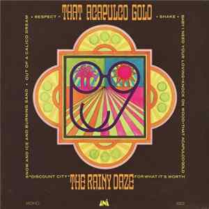 The Rainy Daze - That Acapulco Gold Album