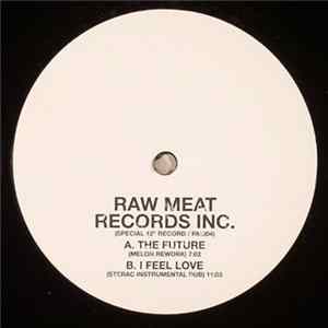 Melon / Sterac - The Future / I Feel Love Album