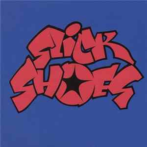 Slick Shoes - Slick Shoes Album